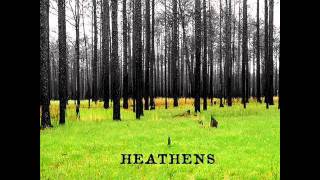 Heathens - Soothsayer