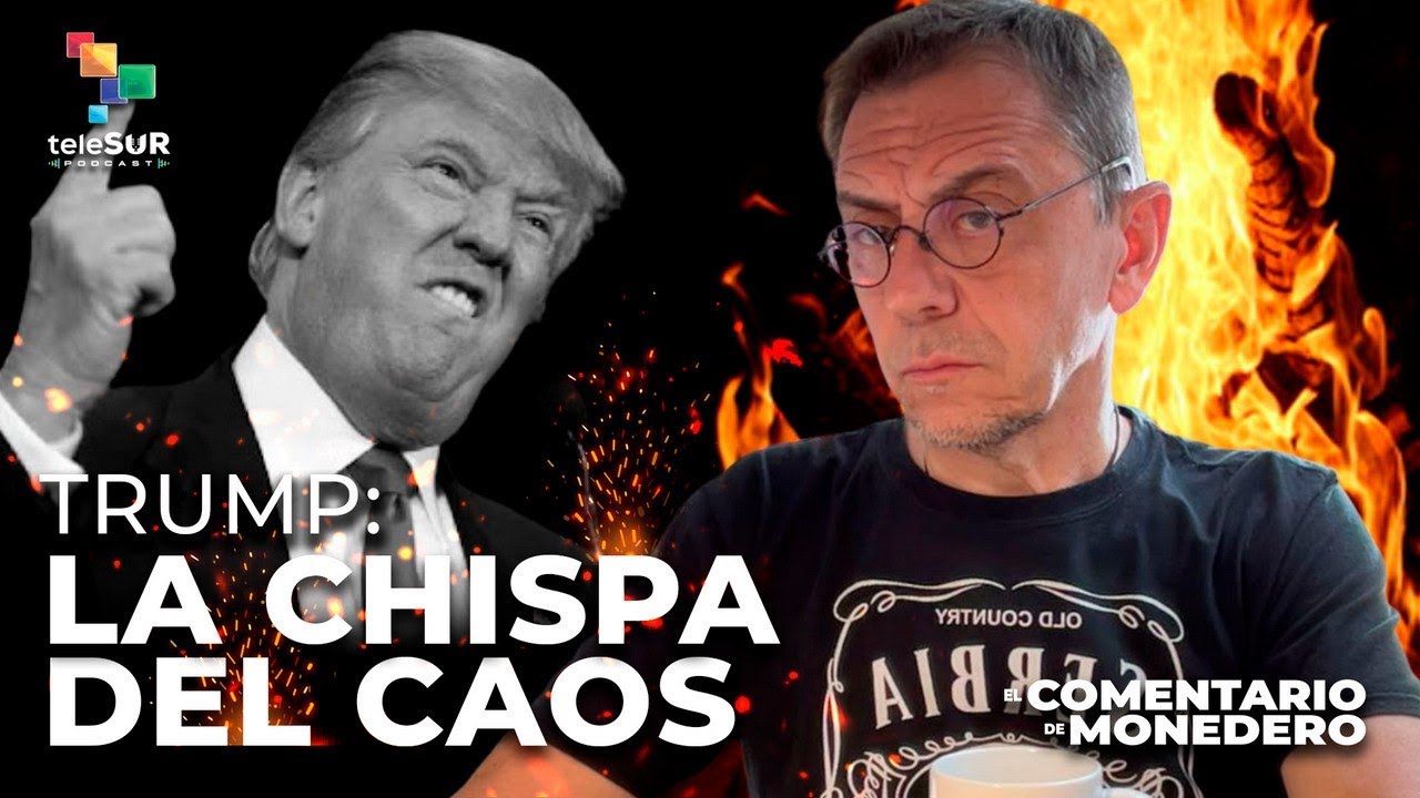 Trump guerra contra sí mismo | El comentario de Monedero