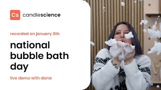 It’s National Bubble Bath Day! Live Demo, Giveaway & Maker Q&A