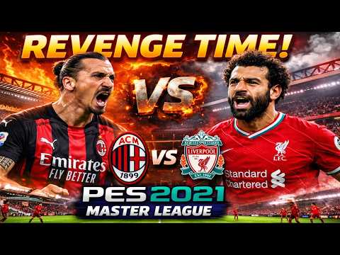 Revenge Time! AC Milan vs Liverpool in PES 2021 Master League