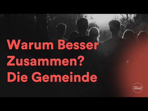BESSER ZUSAMMEN - Warum Besser Zusammen? Die Gemeinde | Dierk Müller | Predigt vom 28.01.2024