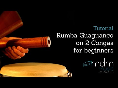 Rumba guaguanco 2 congas for beginners by Michael de Miranda