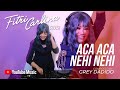 Fitri Carlina - Aca Aca Nehi Nehi (Dadido Cover)