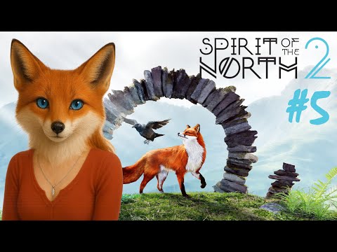 Spirit of the North 2 - Part 5