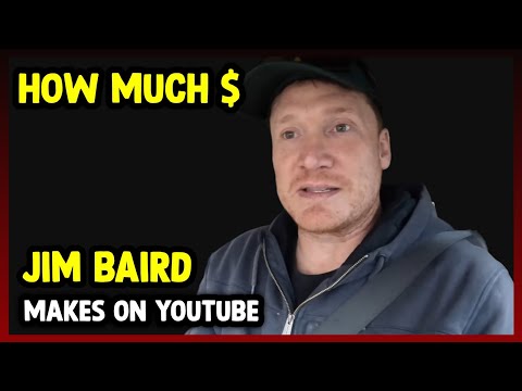 This Is How much money Jim Baird - Adventurer  makes on YouTube 2024.