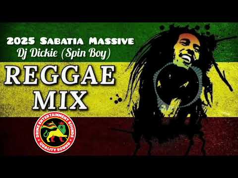REGGEA MIX VOL 7 SABATIA MASSIVE 2025/DJ DICKIE/DRIMZ ENTERTAINMENT SOUNDS