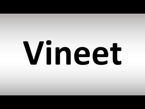 How to Pronounce Vineet