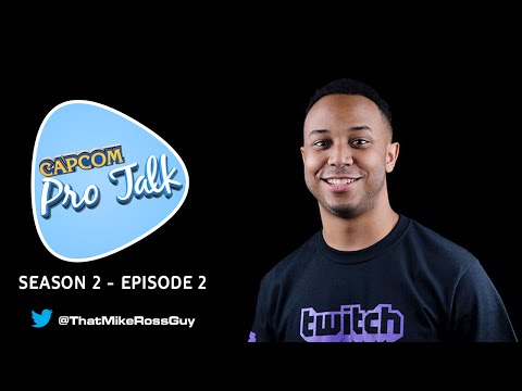 Capcom Pro Talk - Season 2 Episode Two