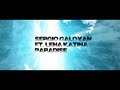 Sergio Galoyan feat. Lena Katina - PARADISE ...