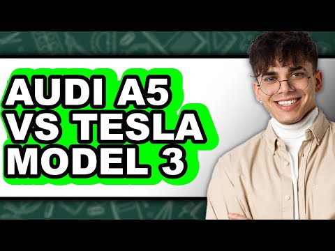 Audi A5 Vs Tesla Model 3 - Which Is Better?