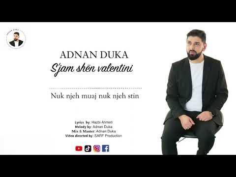 Adnan Duka - S’jam shën valentini