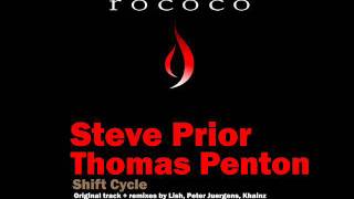 Steve Prior & Thomas Penton - Shift Cycle (Khainz Remix)