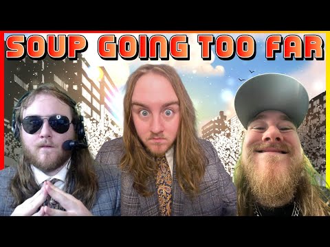 Soup Going Too Far 7