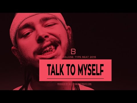 Post Malone Type Beat -Talking To Myself (Prod.By Sez)