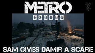 Metro Exodus - Sam gives Damir a scare.