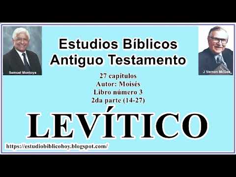 3. LEVÍTICO │ 📖 Estudio 2da parte (14-27) │ A Través de la Biblia │ J Vernon McGee - Samuel Montoya
