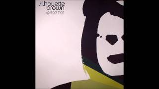 SILHOUETTE BROWN - SPREAD THAT (BRUNO E DROP THE FUNK MIX)