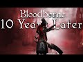 Is Bloodborne Still A Masterpiece