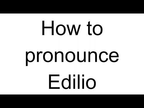 How to Pronounce Edilio (Italian)