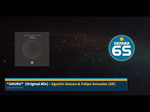 “UHURU” (Original Mix) – Agustin Sasson & Felipe Gonzalez (AR)