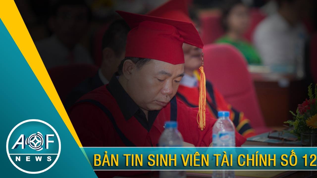 AOF_NEWS 12 - Bản tin sinh viên Tài chính số 12