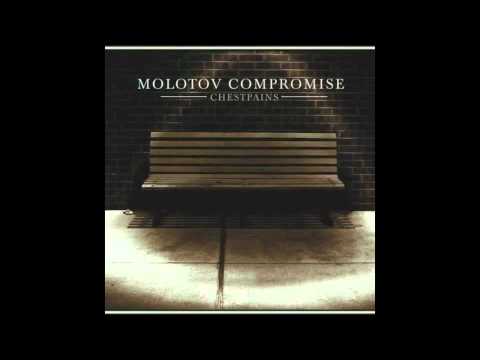 Molotov Compromise - Chestpains [Full Album]
