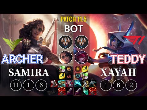 V3 Archer Samira vs T1 Teddy Xayah Bot - KR Patch 11.5