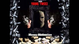 Get Doe - Young Tweez ft. Slick Stunna & Stax