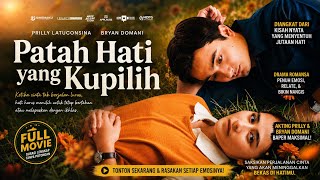 Download lagu CINTA TAK SELALU BERAKHIR BAHAGIA...| PATAH HATI YANG KUPILIH FULL MOVIE | FILM BIOSKOP INDONESIA mp3