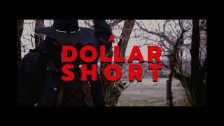 A Dollar Short for the Ferryman's Fee Official Teaser Trailer