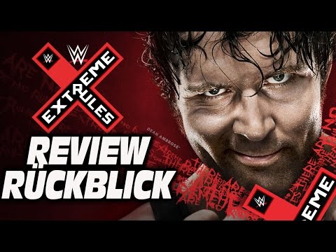 WWE Extreme Rules 2016 RÜCKBLICK / REVIEW
