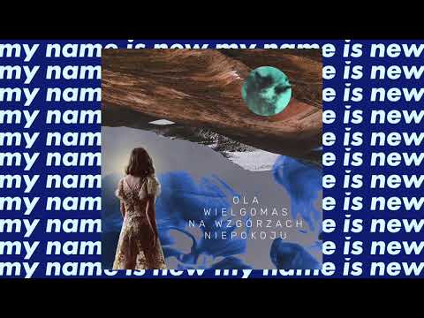 Ola Wielgomas - Na wzgórzach niepokoju (Official Audio)