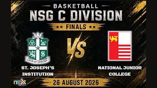 NSG 2026  C Div League 1 finals -ST. JOSEPH'S INSTITUTION VS NATIONAL JUNIOR COLLEGE