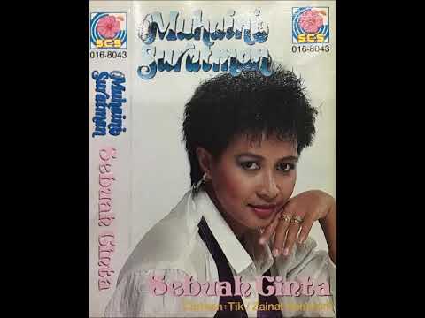 ALBUM MUHAINI SURATMAN   SEBUAH CINTA