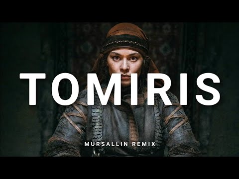 Mursallin - TOMIRIS