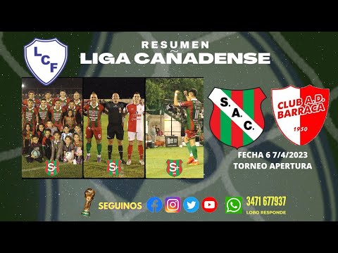 RESUMEN LIGA CAÑADENSE. SPORTIVO VS BARRACA FECHA 6