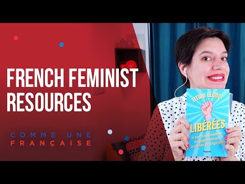 10 French Feminist Resources - Comme une Française