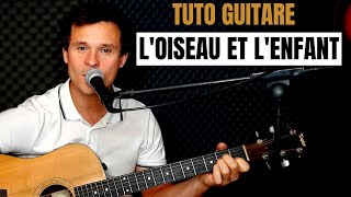 L'oiseau et l'enfant - Kids United : TUTO GUITARE