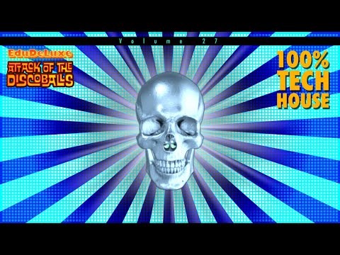 Attack of the Discoballs, Volume 27 - 100% Tech House