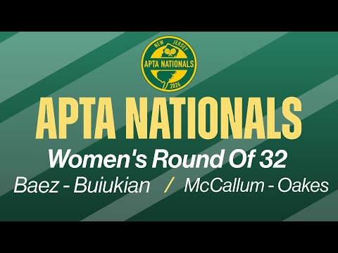 2026 APTA Nationals - Women's Round Of 32  - Baez/Buiukian vs. Mccallum/Oakes