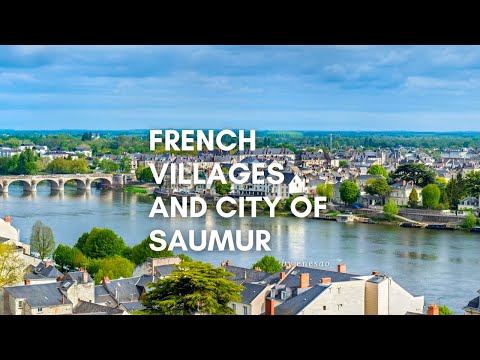 Driving through French Villages, Pays de la Loire, Saumur 4K