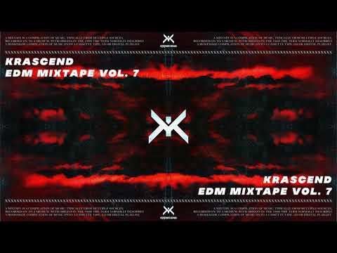 KRASCEND - EDM MIXTAPE VOL. 7