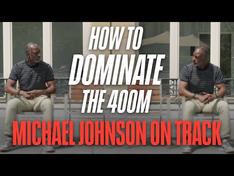 How to Dominate the 400m | Michael Johnson On Track Ep. 7