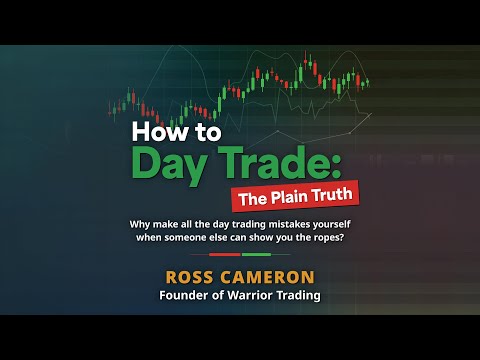 How to Day Trade: The Plain Truth by Ross Cameron (Full Audiobook)