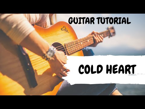 Elton John Dua Lipa - Cold Heart | Guitar Tutorial