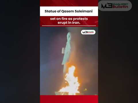 Statue of Qasem Soleimani Set on Fire Amid Ongoing Iran Protests