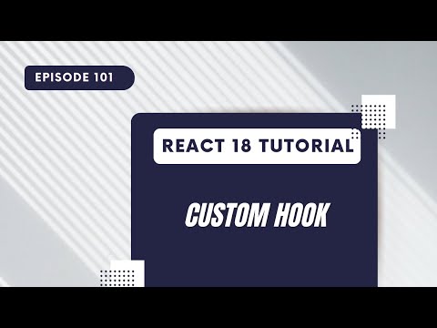 React 18 Tutorial Custom Hook