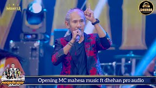 Download lagu Very mystical!!! Opening MAHESA MUSIC Cak Reno presents mp3