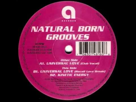 Natural Born Grooves - Universal Love (Club Vocal) [Assured 1996]