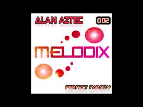Alan Aztec - Perfect Parody